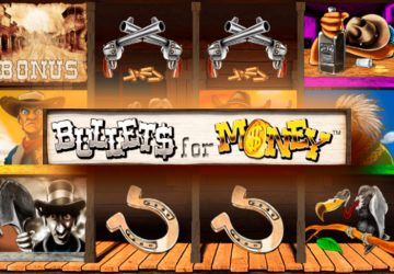 Bullets for Money